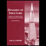 Dynamics of Structures  Theory and Applications to Earthquake Engineering