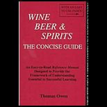 Wine, Beer and Spirits  The Concise Guide