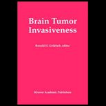 Brain Tumor Invasiveness