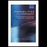 Possibilities and Paradox  An Introduction to Modal and Many Valued Logic