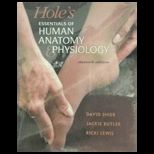 Holes Essentials of Human Anatomy and Physiology With Access (Custom)