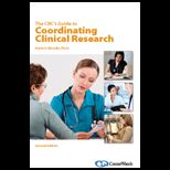 CRCs Guide to Coordinating Clinical Research