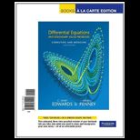 Differential Equations and Boundary Value Problems: Computing and Modeling (Looseleaf)