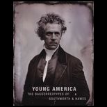 Young America: The Daguerreotypes of Southworth and Hawes