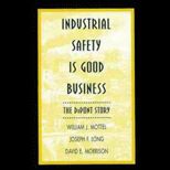 Industrial Safety Is Good Business