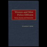 Women and Men Police Officers : Status, Gender, and Personality