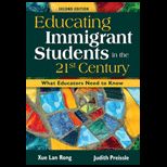 Educating Immigrant Students in the 21st Century What Educators Need to Know