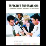 Effective Supervision : A Guidebook for Supervisors, Team Leaders, and Work Coaches