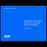 Feasibility Assessment Manual for Reusing Historic Buildings