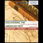 Discovering the American Past  Volume I, to 1877