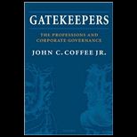 Gatekeepers : The Role of the Professions in Corporate Governance