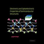 Electronic and Optoelectronic Properties of Semiconductor Structures