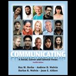 Communicating: A Social, Career, and Cultural Focus (Looseleaf)