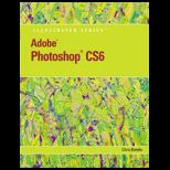 Adobe Photoshop CS6, Illustrated