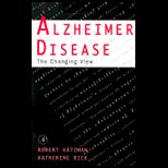 Alzheimer Disease : The Changing View
