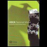ASCA National Model : A Framework for School Counseling Programs