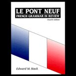 Le Pont Neuf : French Grammar in Review