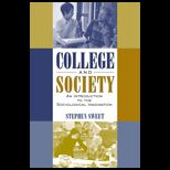 College and Society  An Introduction to the Sociological Imagination