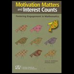 Motivation Matters and Interest Counts