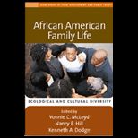 African American Family Life : Ecological and Cultural Diversity