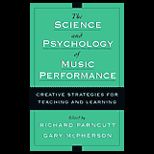Science and Psychology and Music Performance