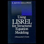 Using Lisrel for Structural Equation Modeling  A Researchers Guide