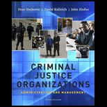 Criminal Justice Organizations Administration and Management