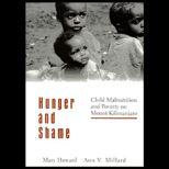Hunger and Shame : Child Malnutrition and Poverty on Mt. Kilimanjaro