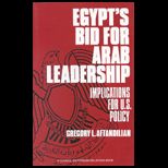 Egypts Bid for Arab Leadership