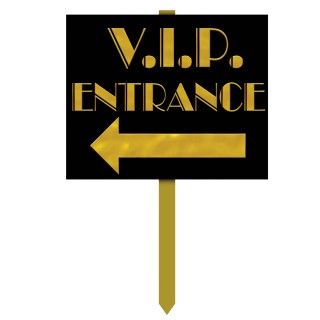 VIP Entrance Yard Sign