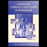 Language, Literacy and Power in School