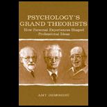 Psychologys Grand Theorists  How Personal Experiences Shaped Professional Ideas