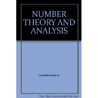 NUMBER THEORY AND ANALYSIS: (mathematics): Books