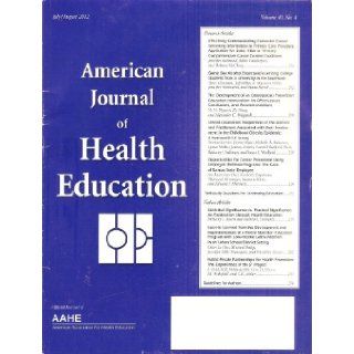 American Journal of Health Education: July/August 2012, Volume 43, Number 4: James M. Eddy (Editor), James M. Eddy, American Association for Health Education: Books