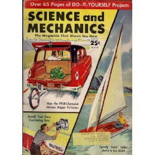 Science and Mechanics   August 1954 (The Magazine That Shows You How, Volume XXV   Number 4) V. D. Angerman Books