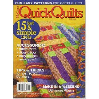 McCall's Quilting Quick Quilts Magazine, May 2006 (Volume 11, Number 3): Beth Hayes: Books
