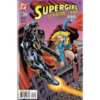 Supergirl Number 23 (Tension in the Air Guest Starring Steel) Books