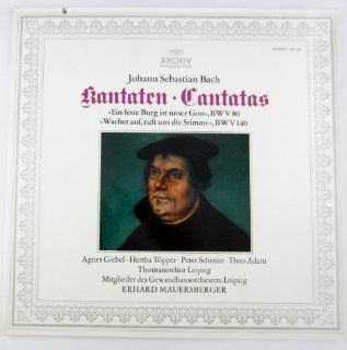 Johann Sebastian Bach: Kantaten ~ Cantatas "Ein feste Burg ist unser Gott", BWV 80, "Wachet auf, ruft uns die Stimme", BWV 140: Music