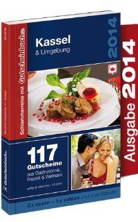 Gutscheinbuch Kassel & Umgebung mit 117 regionalen Restaurant und Freizeit Gutscheinen: Kuffer Marketing: Bücher
