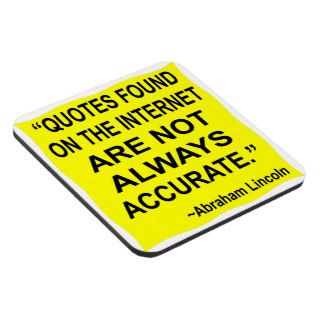Quotes Found On The Internet Are Not Always Accura Beverage Coasters
