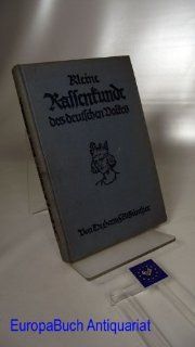 Kleine Rassenkunde des deutschen Volkes. mit 100 Abb. und 13 Karten. 131. 145. Tsd.: Hans F K. Gnther: Bücher
