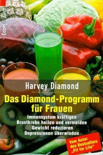 Das Diamond Programm fr Frauen Harvey Diamond Bücher