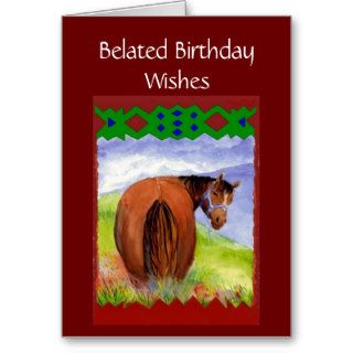 Funny Belated Birthday Wishes, Horses Behind, Card