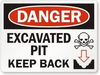 Danger   Excavated Pit Keep Back (with Skull & Bone and Down Arrow Graphic), Engineer Grade Reflective Aluminum Sign, 80 mil, 24" x 18"