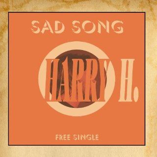Sad Song   Single: Music
