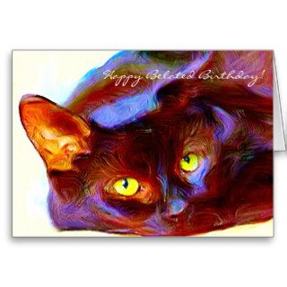 Happy Belated Birthday Black Cat Greeting Card