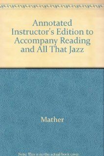 Reading and All That Jazz: Tuning Up Your Reading, Thinking, and Study Skills: Peter Mather, Rita McCarthy: 9780072818031: Books