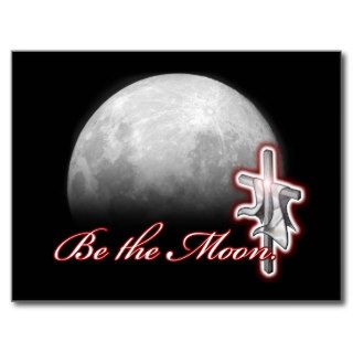 Be the Moon. Reflect the Son. Postcards