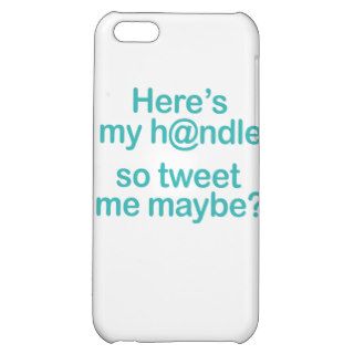 Here's My H@ndle So Tweet Me Maybe? iPhone 5 Case