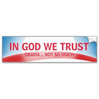 In God Not Obama Bumper Sticker
